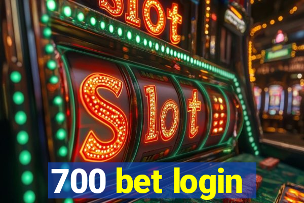 700 bet login